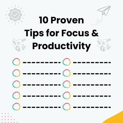 10 Proven Tips for Focus & Productivity for online learners
