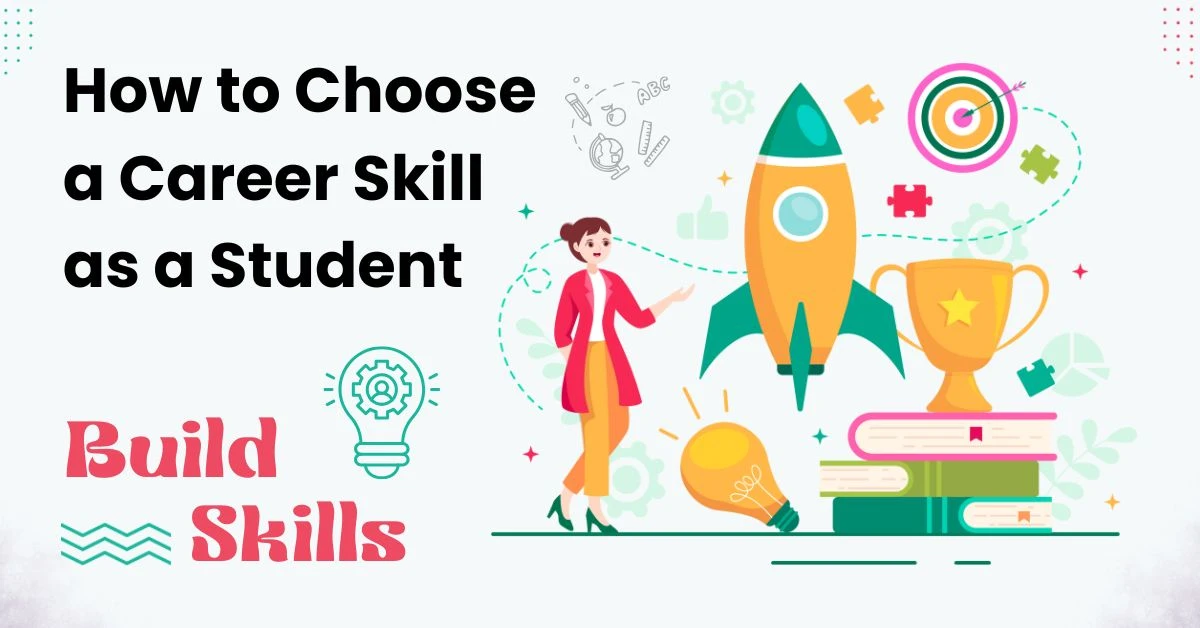 Illustration of a student choosing career skills with icons like rocket, trophy, books, and lightbulb – How to Choose a Career Skill as a Student
