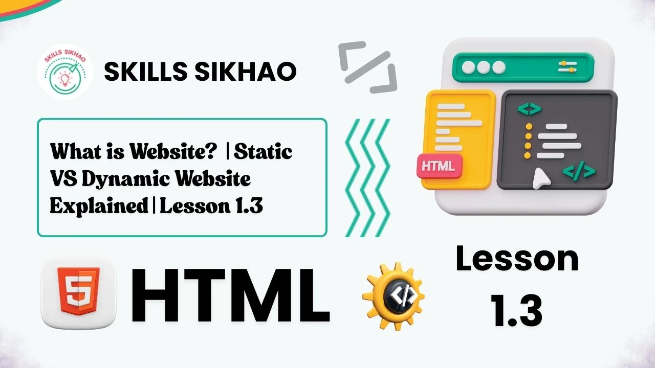 What is a Website? Static vs Dynamic Websites - Skills Sikhao